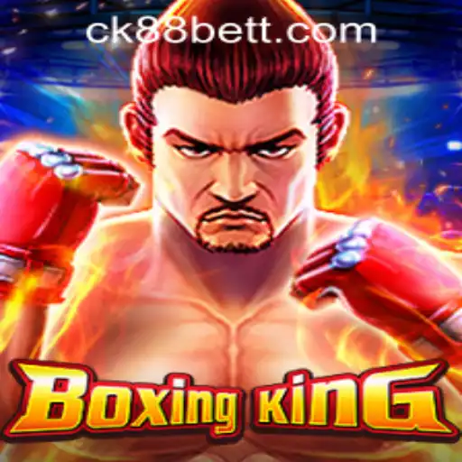 BoxingKing Game Overview and CK88BET PH Login Details