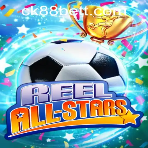 Exploring the Thrills of ReelAllStars and the Convenience of CK88bet PH Login